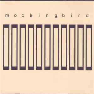 Mockingbird  - Mockingbird download flac