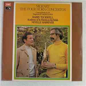Mozart, Barry Tuckwell : Academy Of St. Martin-In-The-Fields, Neville Marriner - The Four Horn Concertos: Concert Rondo In E Flat, Concerto "No. 5" In E (Fragment) download flac