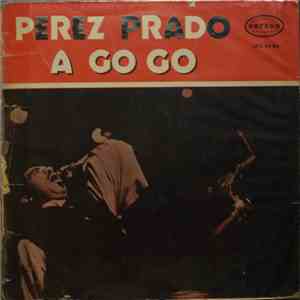 Perez Prado - Perez Prado A Go Go download flac