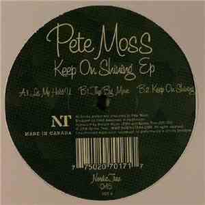 Pete Moss - Keep On Shining EP download flac