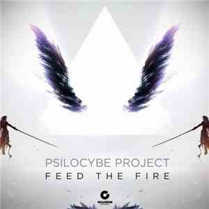 Psilocybe Project - Feed The Fire download flac