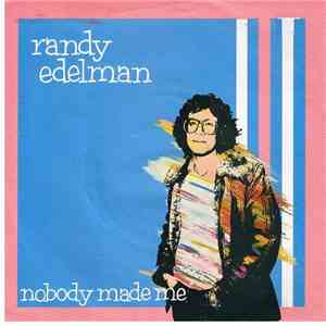 Randy Edelman - Nobody Made Me download flac