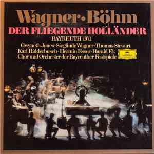 Richard Wagner / Karl Böhm - Der Fliegende Holländer - Bayreuth 1971 download flac