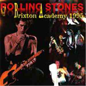Rolling Stones - Brixton Academy 1995 download flac