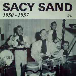 Sacy Sand - Sacy Sand 1950-1957 download flac
