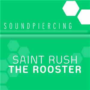 Saint Rush - The Rooster download flac