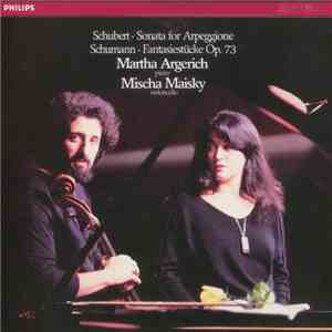 Schubert / Schumann / Martha Argerich, Mischa Maisky - Schubert: Sonata For Arpeggione / Schumann: Fantasiestücke Op. 73 download flac