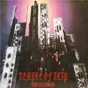 Temple Of Acid - Temple Of Acid (The Remixes) download flac