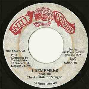 The Annihilator and Tiger, Will Power Style - I remember download flac