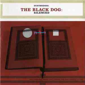 The Black Dog - Silenced download flac