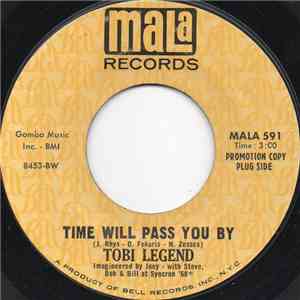 Tobi Legend - Time Will Pass You By / Heartbreaker download flac
