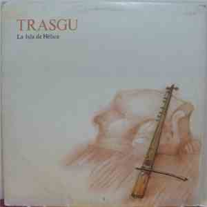 Trasgu - La Isla De Hélice download flac