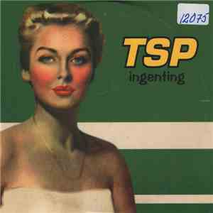 TSP - Ingenting download flac