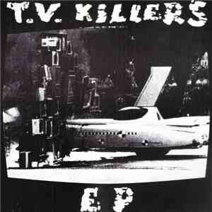 T.V. Killers - EP download flac