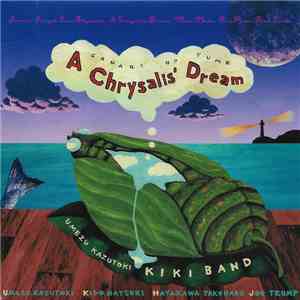 Umezu Kazutoki Kiki Band - A Chrysalis' Dream download flac