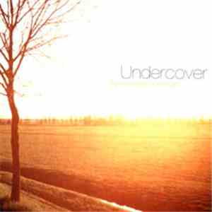 Undercover - If You Leave Me Now download flac