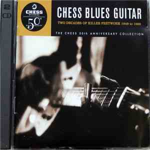 Various - Chess Blues Guitar Two Decades Of Killer Fretwork download flac