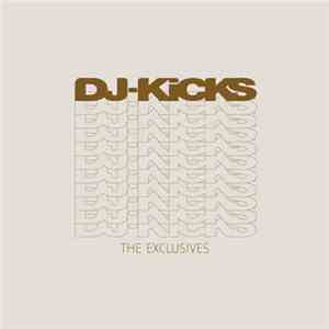 Various - DJ-Kicks - The Exclusives download flac