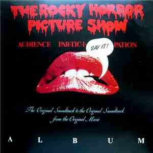 Various - The Rocky Horror Picture Show (The Original Audience Par-Tic-I-Pation Album) download flac