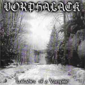 Vorphalack - "Lullabies" Of A Vampire download flac