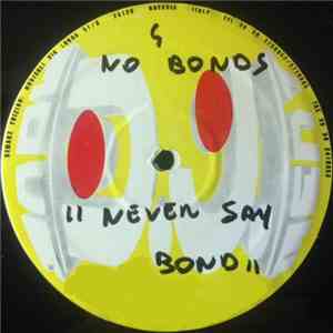 4 Non Bonds - Never Say Bond download flac