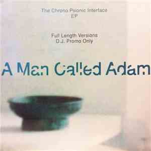 A Man Called Adam - The Chrono Psionic Interface EP download flac