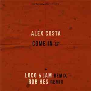 Alex Costa - Come In EP download flac