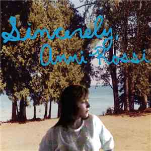 Anni Rossi - Sincerely, Anni Rossi download flac