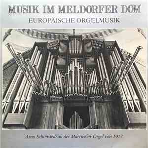 Arno Schönstedt - Musik Im Meldorfer Dom FLAC album