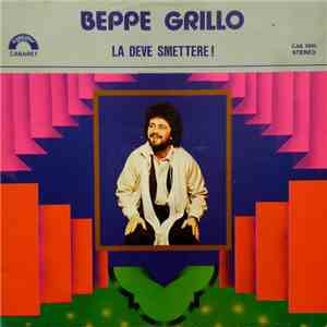 Beppe Grillo - La Deve Smettere! download flac