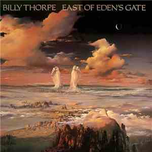 Billy Thorpe - East Of Eden's Gate download flac