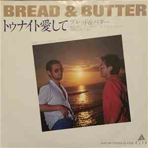 Bread & Butter - トゥナイト愛して/第2土曜日 download flac