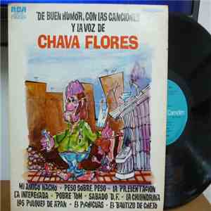 Chava Flores - de Buen Humor, Con Las Canciones y la Voz de Chava Flores download flac