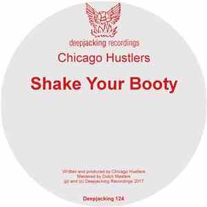 Chicago Hustlers - Shake Your Booty download flac