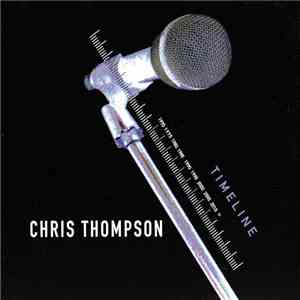 Chris Thompson - Timeline download flac