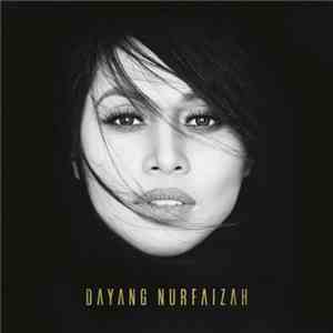 Dayang Nurfaizah - Dayang Nurfaizah download flac