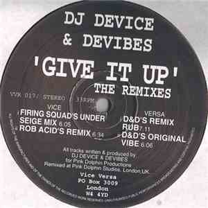 DJ Device & Devibes - Give It Up (The Remixes) download flac