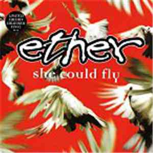 Ether  - She Could Fly download flac