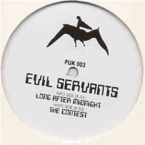 Evil Servants - Long After Midnight / The Contest download flac