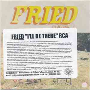 Fried - I'll Be There download flac