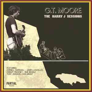 G.T. Moore - The Harry J Sessions download flac