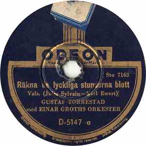Gustaf Torrestad Med Einar Groths Orkester - Räkna De Lyckliga Stunderna Blott / Doris Marianne download flac