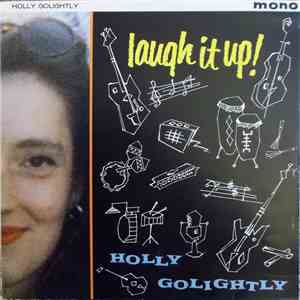 Holly Golightly - Laugh It Up! download flac