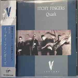 Itchy Fingers - Quark download flac