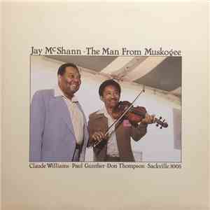 Jay McShann Featuring Claude Williams - The Man From Muskogee download flac