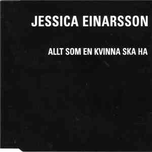Jessica Einarsson - Allt Som En Kvinna Ska Ha download flac