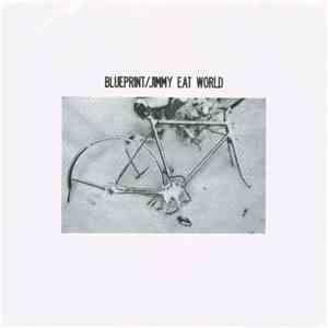 Jimmy Eat World / Blueprint  - Jimmy Eat World / Blueprint download flac