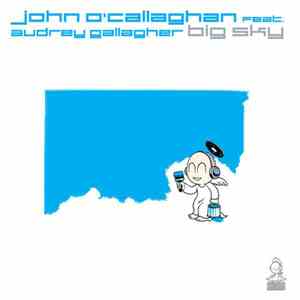 John O'Callaghan Feat. Audrey Gallagher - Big Sky download flac