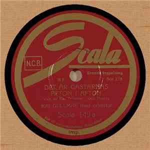 Kai Gullmar - Det Är Gastarnas Afton I Afton / Don Juan I Nittisjuan download flac