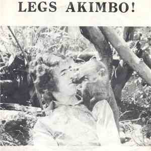 Legs Akimbo - Legs Akimbo! download flac